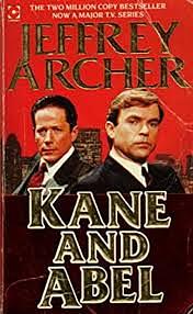 Kane and Abel by Jeffrey Archer