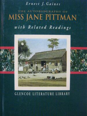 The Autobiography Of Miss Jane Pittman And Related Readings by Ernest J. Gaines