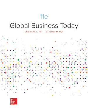 Loose-Leaf Global Business Today by Charles W.L. Hill