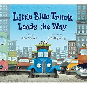 Little Blue Truck Leads the Way Padded Board Book by Jill McElmurry, Alice Schertle