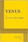 Venus by Suzan-Lori Parks