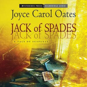 Jack of Spades by Joyce Carol Oates, Joe Barrett