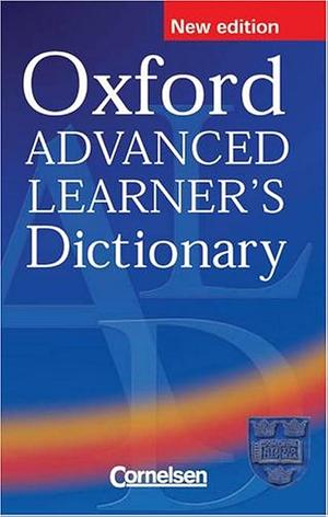 Oxford Advanced Learner's Dictionary of Current English by Sally Wehmeier