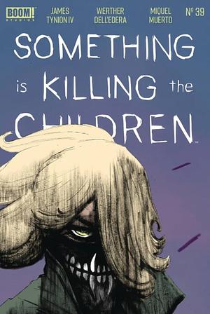 Something is Killing the Children #39 by James Tynion IV