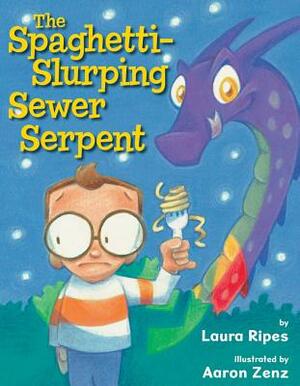 The Spaghetti-Slurping Sewer Serpent by Laura Ripes