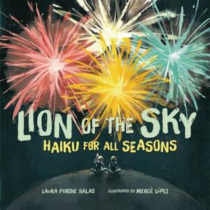 Lion of the Sky: Haiku for All Seasons by Laura Purdie Salas