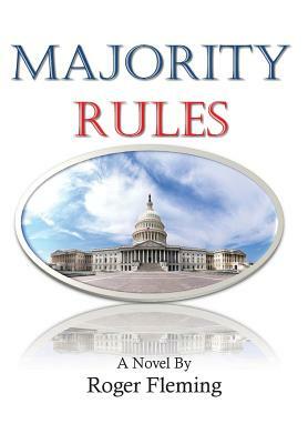 Majority Rules by Roger Fleming