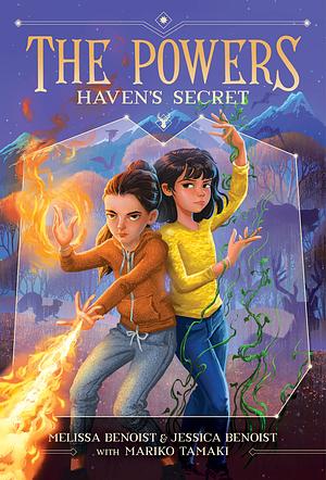 Haven's Secret (the Powers Book 1) by Jessica Benoist-Young, Mariko Tamaki, Melissa Benoist