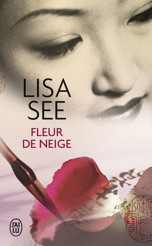 Fleur de neige by Lisa See