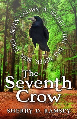 The Seventh Crow by Sherry D. Ramsey
