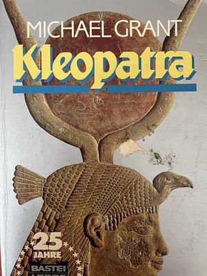 Kleopatra by Michael Grant