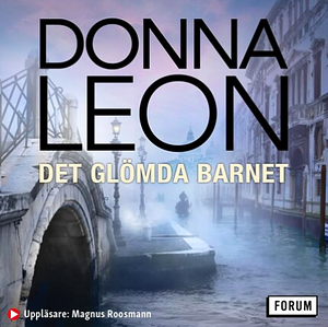 Det glömda barnet by Donna Leon