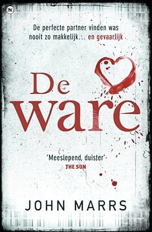 De ware by John Marrs