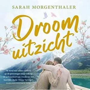 Droomuitzicht by Sarah Morgenthaler