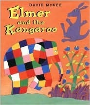 Elmer and the Kangaroo by David McKee