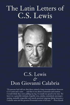 Latin Letters of C.S. Lewis by C.S. Lewis