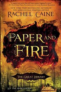 Paper and Fire by Rachel Caine