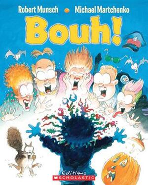 Bouh! by Robert Munsch
