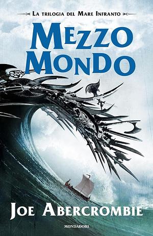 Mezzo Mondo by Joe Abercrombie