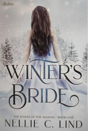 Winter's Bride: A Fantasy Romance by Nellie C. Lind