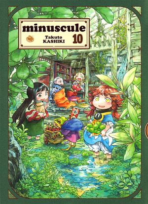 Minuscule, Volume 10 by Takuto Kashiki