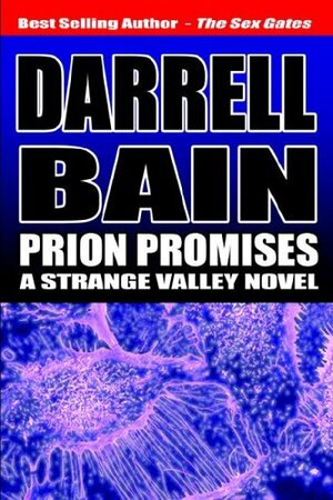 Prion Promises by Darrell Bain