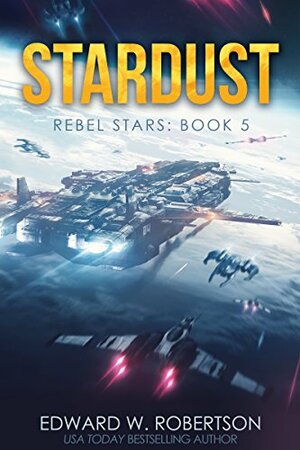 Stardust by Edward W. Robertson
