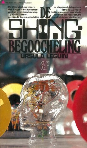 De Shing-begoocheling by Ursula K. Le Guin
