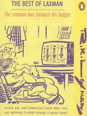 The Best of Laxman: The Common Man Balances His Budget by R.K. Laxman