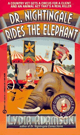 Dr. Nightingale Rides the Elephant by Lydia Adamson