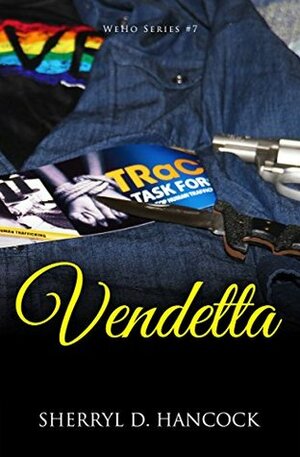 Vendetta by Sherryl D. Hancock