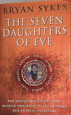 The Seven Daughters of Eve by Bryan Sykes