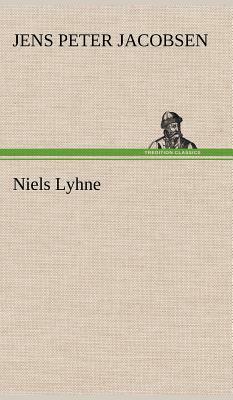 Niels Lyhne by Jens Peter Jacobsen, J. P. Jacobsen