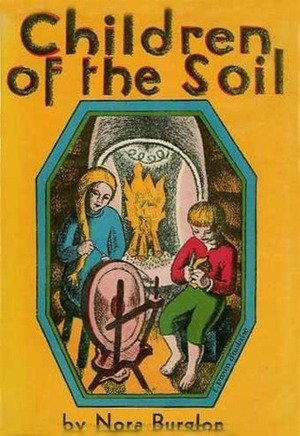 Children of the Soil: A Story of Scandinavia by Edgar Parin d'Aulaire, Nora Burglon