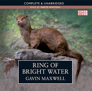 Ring of Bright Water by Gavin Maxwell