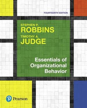 Essentials of Organizational Behavior by Stephen Robbins, Timothy Judge