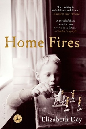 Home Fires by Elizabeth Day