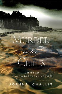 Murder on the Cliffs by Joanna Challis