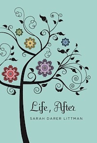 Life, After by Sarah Darer Littman