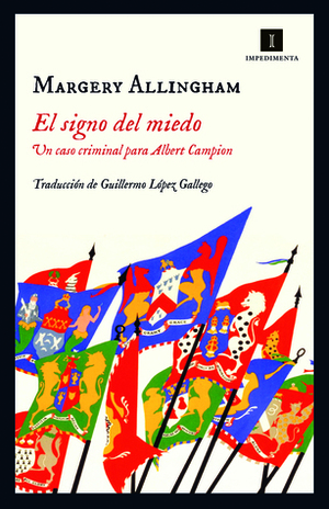 El signo del miedo by Guillermo López Gallego, Margery Allingham
