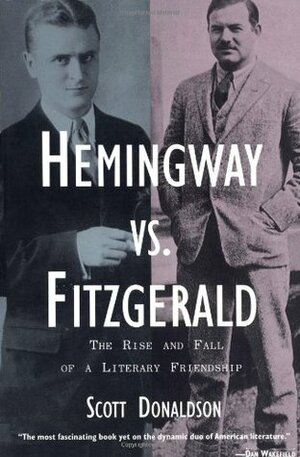 Hemingway vs. Fitzgerald by Scott Donaldson