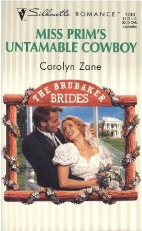Miss Prim's Untamable Cowboy by Carolyn Zane