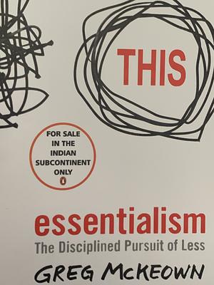 Essentialism by Greg McKeown