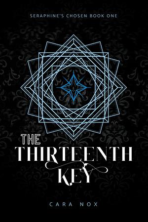 The Thirteenth Key by Cara Nox