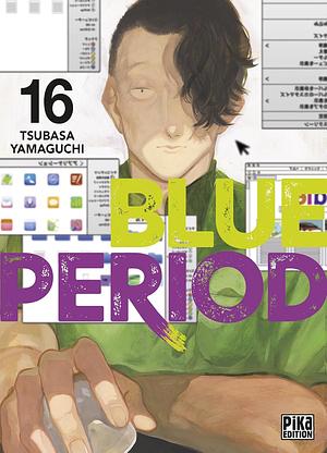 Blue Period, Tome 16 by Tsubasa Yamaguchi