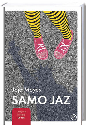 Samo jaz by Jojo Moyes