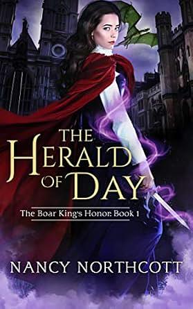 The Herald of Day by Nancy Northcott