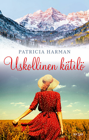 Uskollinen kätilö by Patricia Harman