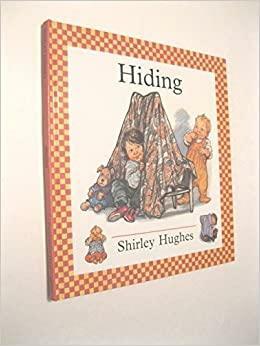 Hiding by Shirley Hughes