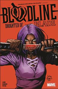 Bloodline: Daughter of Blade, Volume 1 by Danny Lore